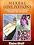 Herbal Love Potions Natural...