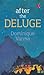 After the deluge by Dominique Varma