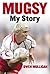 Mugsy: My Story