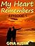 My Heart Remembers by Gina Austin