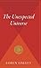 The Unexpected Universe