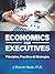 Economics for Executives: P...