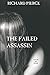The Failed Assassin