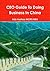 CEO Guide To Doing Business In China