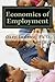 Economics of Employment: Essays and Vissions for Developing Nations