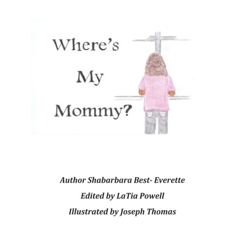 Where's My Mommy? (Paperback)
