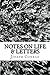 Notes on Life & Letters