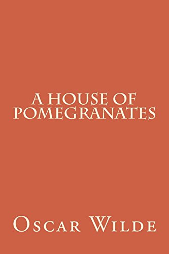 A House of Pomegranates