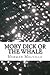 Moby Dick or the Whale