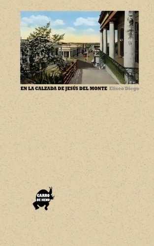 En la calzada de Jesús del Monte (Spanish Edition)