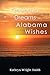 California Dreams: Alabama Wishes