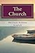 The Church: Is Not What You Think