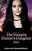The Beginning (The Vampire Hunter's Daughter #1)