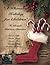 A Whimsical Holiday for Children ~ Illustrated Edition by Paula Shene