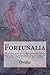 Fortunalia (Arvalia) (Italian Edition)
