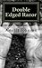 Double Edged Razor