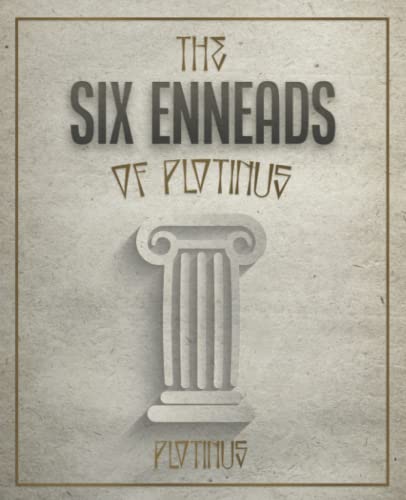 The Six Enneads of Plotinus