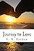 Journey to Love: a book of ...