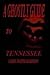 A Ghostly Guide To Tennesse