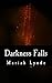 Darkness Falls (Vengeance of Avalon)