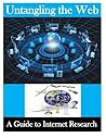 Untangling the Web: A Guide to Internet Research