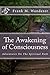 The Awakening of Consciousness by Frank Wanderer
