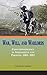 War, Will, and Warlords by Robert M Cassidy PH.