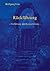 Rückführung: - Einführung und Kurzanleitung - (German Edition)