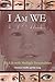 I Am WE: My Life with Multiple Personalities