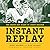 Instant Replay: The Green Bay Diary of Jerry Kramer