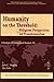 Humanity on the Threshold: ...