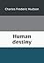 Human destiny