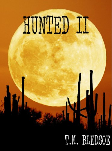 Hunted II (Kindle Edition)