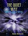 The Quiet Way by Robin Melhuish