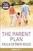 The Parent Plan Part 2 (36 Hours)