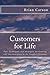 Customers for Life by Brian Carson
