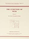 The Cemetery of Meir: Volume II - The Tomb of Pepyankh the Black (ACE Reports) The Cemetery of Meir: Volume II - The Tomb of Pepyankh the Black (ACE Reports)