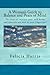A Woman's Guide to Balance and Peace of Mind: Do you ever ask yourself these questions? What should I do? How should I handle this situation? How can ... to handle life's most troubling situations.