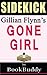 Gone Girl: By Gillian Flynn -- Sidekick