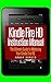 Kindle Fire HD Instruction Manual: The Ultimate Guide to Mastering Your Kindle Fire HD