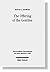 The Offering of the Gentiles: Paul's Collection for Jerusalem in Its Chronological, Cultural, and Cultic Contexts (Wissenschaftliche Untersuchungen Zum Neuen Testament 2.Reihe)