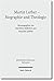 Martin Luther: Biographie U...