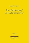 Die Entgrenzung Der Gefahrenabwehr: Grundfragen Von Freiheit Und Sicherheit Im Zeitalter Der Globalisierung (Jus Publicum) (German Edition)