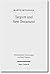 Targum and New Testament: Collected Essays (Wissenschaftliche Untersuchungen Zum Neuen Testament)