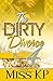 The Dirty Divorce Part 4 by Miss K.P.