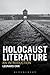 Holocaust Literature: An In...