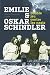 Emilie et Oskar Schindler :...