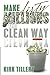 Make Dirty Millions The Clean Way: The Move/Book Dirty Millions The Clean Way (How To Make Dirty Millions The Clean Way)