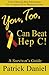 You, Too, Can Beat Hep C!: A Survivor's Guide