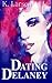 Dating Delaney